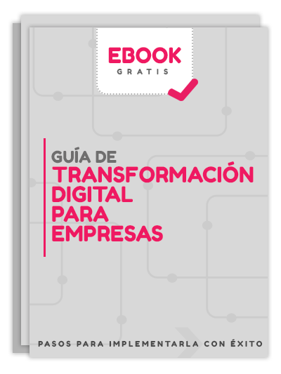 EBOOK GUÍA DE TRANSFORMACIÓN DIGITAL